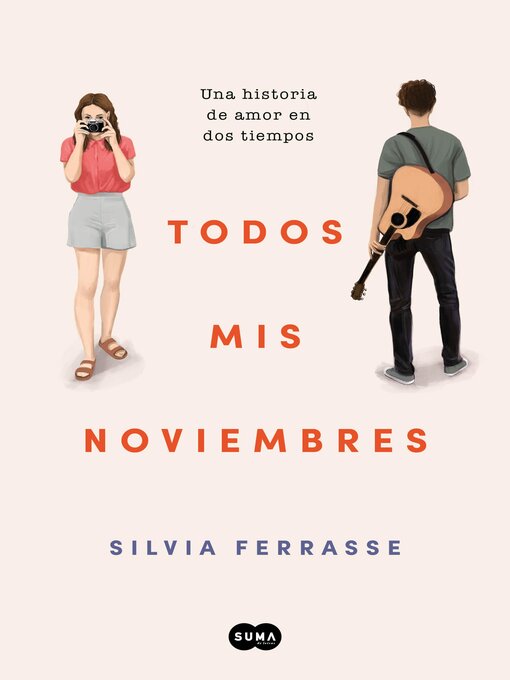 Title details for Todos mis noviembres by Silvia Ferrasse - Available